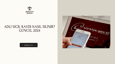 Adli Sicil Kaydı Nasıl Silinir Güncel 2024