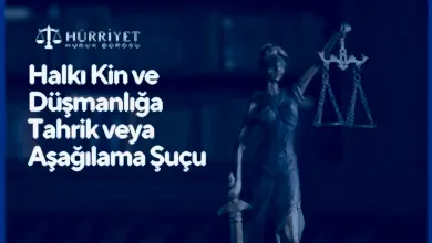 Halkı Kin ve Düşmanlığa Tahrik